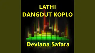 Download LATHI DANGDUT KOPLO MP3