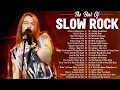 Guns N Roses, Nirvana, Air Supply, Bon jovi, Led Zeppelin, Scorpions - Slow Rock Love Song 80s 90s