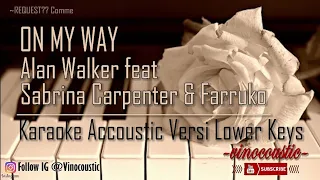 Download Alan Walker feat Sabrina Carpenter \u0026 Farruko - On My Way Karaoke Akustik Versi Lower Keys MP3