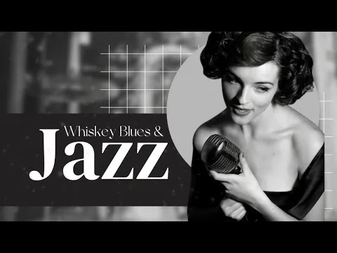 Best Playlist [WHISKEY BLUES MUSIC ROCK BALLADS] 1 Hour PART 11