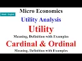 Utility Analysis in economics Cardinal utility and Ordinal Utility utility analysis bcom 1st year