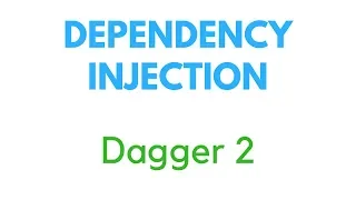 Dagger 2 Android Tutorial - 1