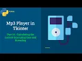 Mp3 Player in Tkinter - Part 14