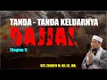 TANDA-TANDA KELUARNYA DAJJAL BAG.1 - UST. ZULKIFLI M. ALI, LC., MA.