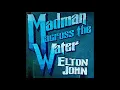 Elton John - Tiny Dancer (2021 Remaster)
