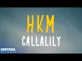 Download Lagu Callalily - Hkm (Official Lyric Video)