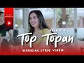 Dara Ayu - Top Topan (Official Lyric Video)