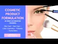PREVIEW Cosmetic Product Formulation 18 Hour Accredited Training