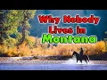 Why Nobody Lives in Montana