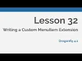 Dragonfly Daily 32 Writing a Custom MenuItem Extension in Dragonfly 2020