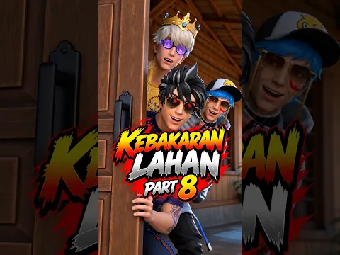 Part 8 - kebakaran Lahan #indonesia #animasi #nobatidao #boboiboy #freefire #shorts #roblox #gaming