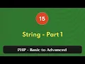 15 String - Part 1 PHP Tutorial Basic to Advanced PHP 8 2