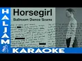 Horsegirl - Ballroom Dance Scene (karaoke solo singer)