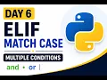 How to Handle Multiple Conditions in Python Day 6