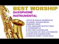 Download Lagu BEST WORSHIP SAXOPHONE INSTRUMENTAL - LAGU PUJIAN ROHANI KRISTEN