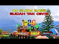 Dj Sudah Tak Cinta Slow Bass Samhus 69 Project|SIBER COMMUNITY suport by Diva Kartika chanel