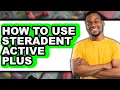 How to Use Steradent Active Plus only Way