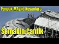 Download Lagu Menjulang Tinggi Proyek Masjid Nusantara yang semakin cantik, Kabar IKN Terkini dari Dian Rana