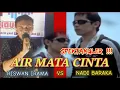 RISWAN IRAMA vs NADI BARAKA, AIR MATA CINTA  ‼️ SIAPA YANG PALING MERDU ⁉️ #viral #trending
