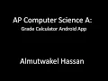 AP Computer Science A Grade Calculator
