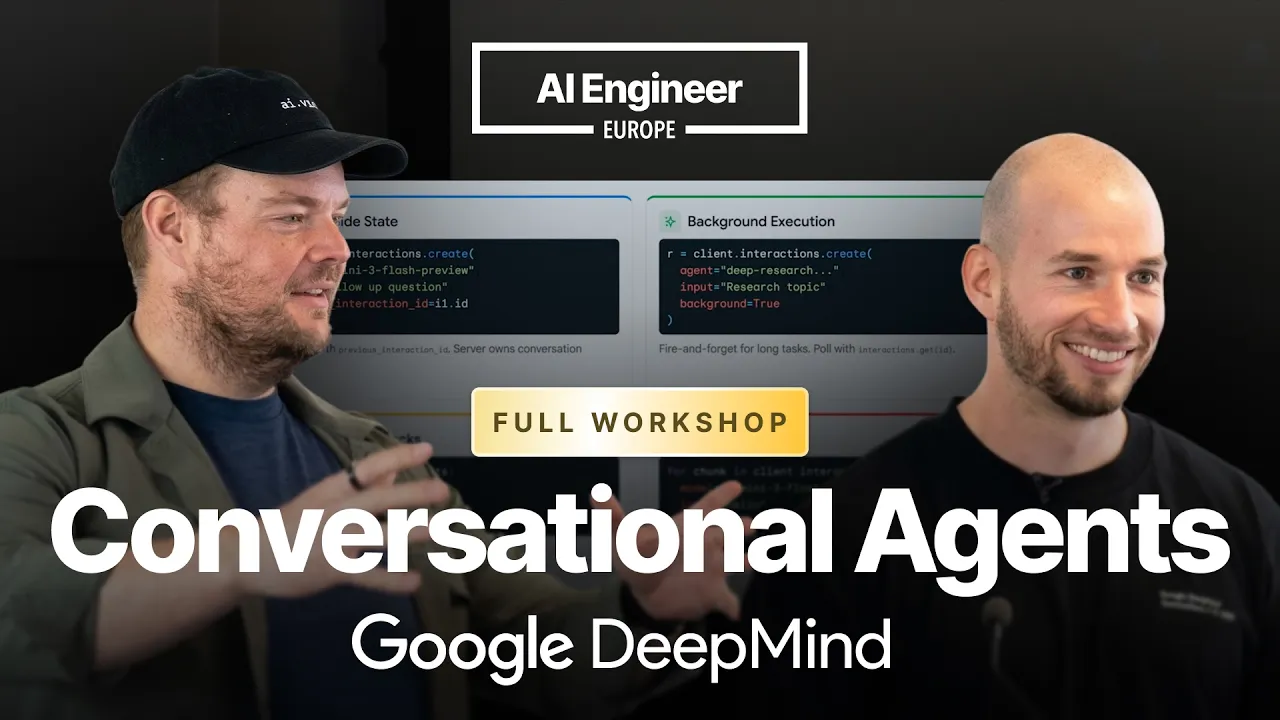 Building Conversational Agents — Thor Schaeff and Philipp Schmid, Google DeepMind: video thumbnail