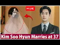 Shocking Kim Soo Hyun Announces Marriage at 37 - Bride s Identity Stuns Everyone