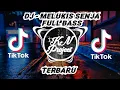 Download Lagu DJ - MELUKIS SENJA REMIX FULL BAS