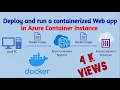 Deploy and run a containerized web app in Azure Container Instance ACI using the Azure portal