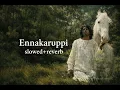 Ennakaruppi slowed/reverb @vedanwithword #slowedandreverb