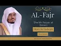 Download Lagu Powerful Recitation | Surah Al-Fajr | Sheikh Yasser Al-Dosari | ياسر الدوسري الفجر