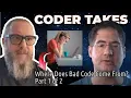 Where Does Bad Code Come From Part 1 of 2