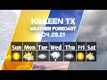 Weather Forecast Killeen Texas Killeen weather Forecast 2021