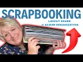Scrapbook Secrets You Need To Try Today - Layout Share Organization