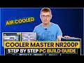 Cooler Master NR200P Air Cooled PC Build Guide