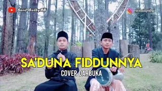 Download MASYA ALLAH SUARA NYA || SA'DUNA FIDDUNNYA - SAID Ft MU'ALIF ( DARBUKA COVER ) MP3