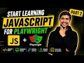 Learn Javascript with Playwright Regret Later Part 2