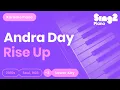 Download Lagu Andra Day - Rise Up (Lower Key) Piano Karaoke