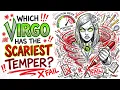 Which Virgo Has the Scariest Temper
