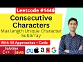 Consecutive Characters Leetcode Solution 1446 C Java Solutions-With Approach