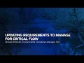 Updating Requirements To Manage For Critical Flow