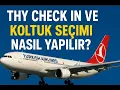 THY Check-in Nasil Yapilir Koltuk Secimini Kacirma Turk Hava Yollari Check in