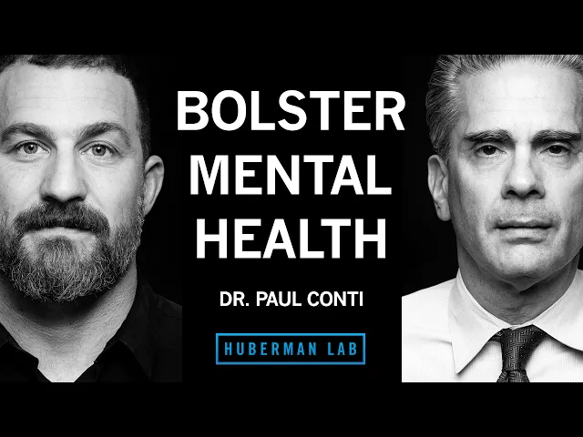 Video: Tools to Bolster Your Mental Health & Confidence | Dr. Paul Conti