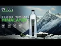 Discover the Magic of Evocus Natural Mineral Water | Sourced from Himalayas | Mountain Water