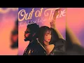Download Lagu The Weeknd - Out Of Time (ft. YUJU)