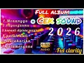 Lagu FULL ALBUM CEK SOUND GAYENG ll SERASA ADA ELEKTUNE DI RUMAH ANDA ll