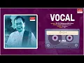 Carnatic Classical "Vocal" | Ninnu Juchi | By Dr. M. Balamuralikrishna | Vol - 3
