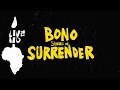 Download Lagu Bono, U2 - Where the Streets Have No Name (Stories Of Surrender Audiobook Version) MP3