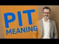 Pit Meaning of pit