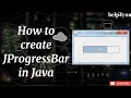 How to create JProgressBar in Java in NetBeans Java Swing