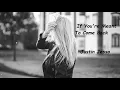 Download Lagu Justin Jesso - If You're Meant To Come Back